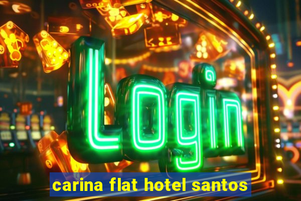 carina flat hotel santos